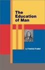 The Education of Man