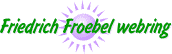 Friedrich Froebel webring