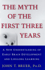 The Myth of the First Three Years:
